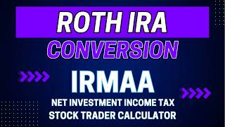 Roth Conversion Part 4: Avoid IRMAA & the 3.8% NIIT (Save $10,000+/Year)