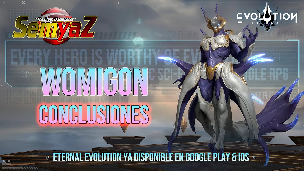 Eternal Evolution - Womigon: Conclusiones en Español