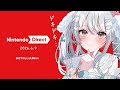 【 同時視聴 】 一緒に Nintendo Direct 2026.6.9 を観よう! 【 #桃白いとは / 新人Vtuber 】