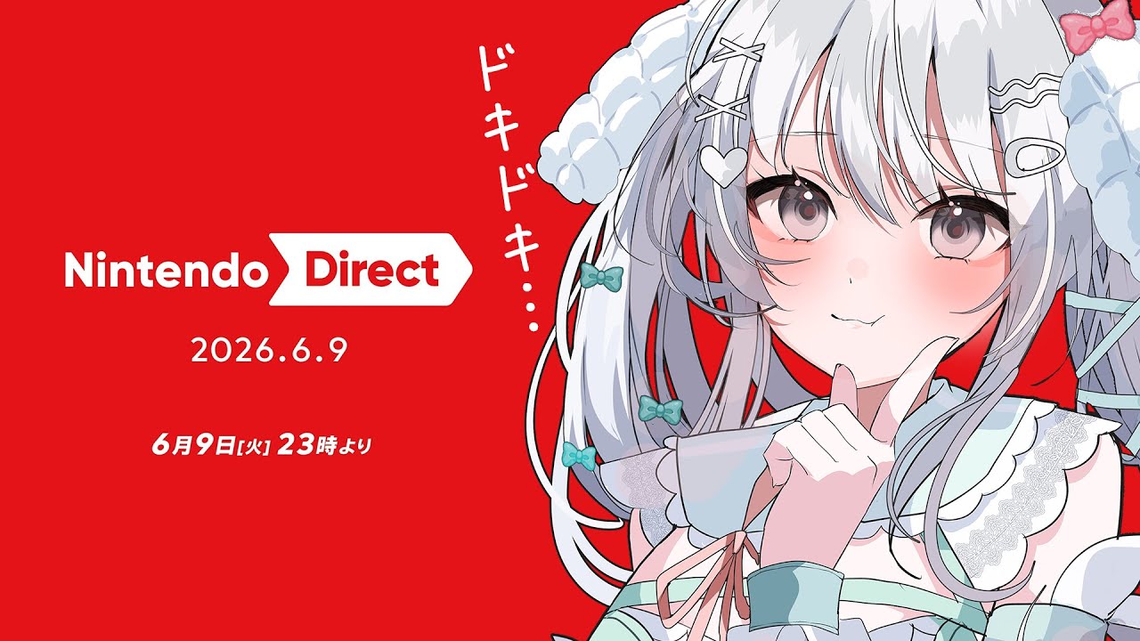 【 同時視聴 】 一緒に Nintendo Direct 2026.6.9 を観よう! 【 #桃白いとは / 新人Vtuber 】