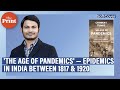 There are lessons to be learnt from past pandemics, important to build collective memory about them