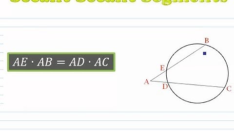 Circles - Secant - Secant Segments