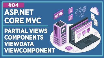 ASP.NET Core 5 - MVC - Bootstrap - Responsive Web Programming - Lecture 4: Partial Views, Components