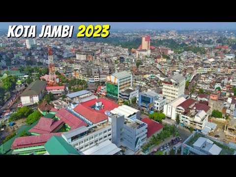 Drone Video Kota Jambi 2023 | Semakin Maju & Padat