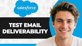 How to Test Email Deliverability in Salesforce (2026 Guide)