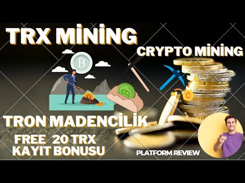 TRX MADENCİLİK  CRYPTO MİNİNG TRONMİNER PLATFORM  FREE 20 TRX KAYIT BONUSU PLATFORM İNCELEMESİ