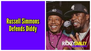 Russell Simmons Defends Diddy