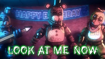 [SFM FNAF] This is my collab part for Alighty22 sfm - Fnaf song by TryHardNinja "Look at me NOW"