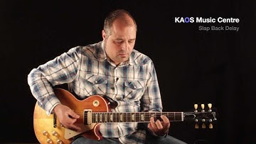 KAOS Music Tone Tips - Slap Back Echo