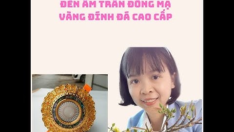 Review Đèn Âm Trần Đồng Mạ Vàng Hoạ Tiết Bông Hoa, Nguồn Philips