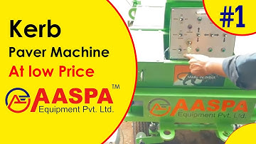 Kerb Paver Machine at low Price | High Curb Paver Machine | Curb Divider Cutting Machine