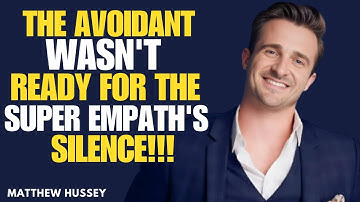 Matthew Hussey the avoidant wasn