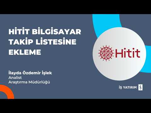 #HTTBT HİTİT BİLGİSAYAR - TAKİP LİSTESİNE EKLEME - 24.04.2026 - İLAYDA ÖZDEMİR İŞLEK