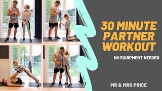 30 MINUTE NO EQUIPMENT PARTNER WORKOUT | WORKOUT WITH US | MR & MRS PRICE