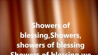 Video thumbnail of "Showers of Blessings"