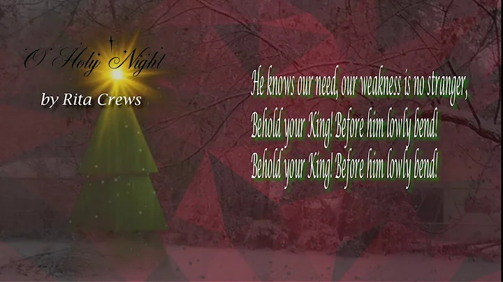 O Holy night Rita Crews