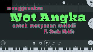 Not angka untuk penyusunan melodi - FL Studio Mobile