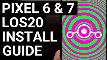 Complete Google Pixel 6 & 7 LineageOS Custom ROM Install Guide