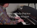 How to Study-Practice: The Proper Mindset