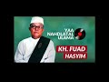 Syair ya na.latul ulama  oleh kh fuad hasyim buntet 