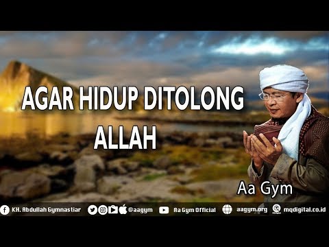 Ceramah Aa Gym Terbaru Kajian Satu Menit AGAR HIDUP DITOLONG ALLAH Ceramah Aa Gym Terbaru Kajian Satu Menit AGAR HIDUP DITOLONG ALLAH