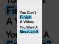 You can’t FINISH a video. You want a GREAT LIFE ??#systems #dyson #stillness #theunstructured #6419