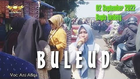 BULEUD || Manuk dangdut LINDA SARI || Voc: Ani Afiqa