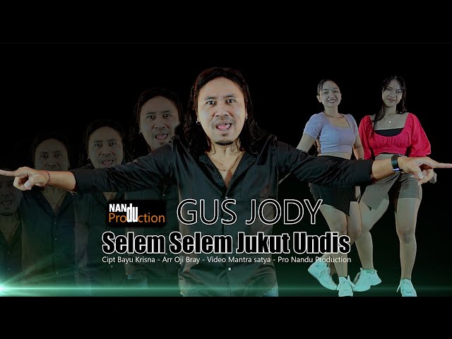 SELEM SELEM JUKUT UNDIS - Gus Jody {Official Music Video} class=