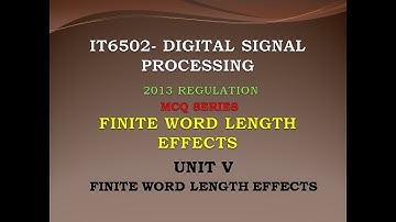 IT6502 MCQ | Digital signal processing MCQ | DSP MCQ | Finite word length effects | unit 5