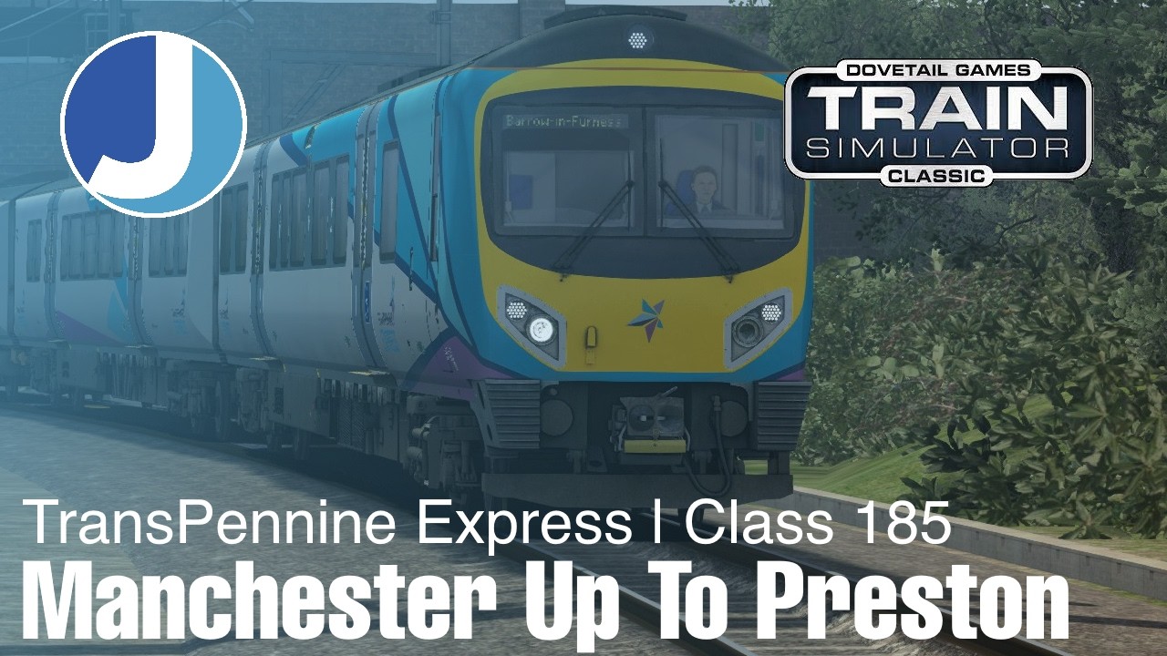 TransPennine Express To Preston | Manchester North West Network | Train Simulator