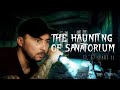 S2 e7  the haunting of sanatorium part 1