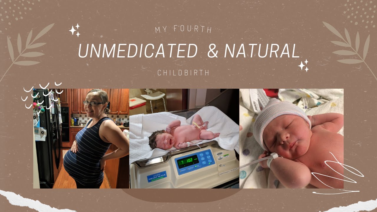 4th Unmedicated Positive Natural Childbirth - YouTube