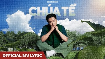 CHÚA TỂ - BÙI CÔNG NAM | OFFICIAL LYRICS VIDEO