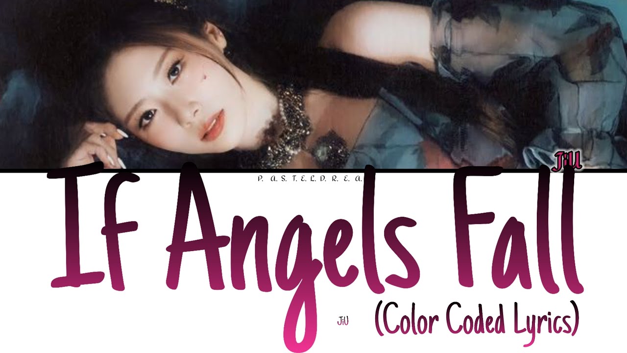 JiU - If Angels Fall (Color Coded Lyrics) Ai original 