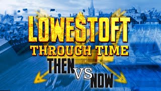 Lowestoft Through Time (Suffolk)