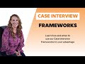 Case Interview Frameworks: Overview