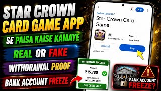 Star Crown Card Game App Real Or Fake | Star Crown Card Game App Withdrawal screenshot 4