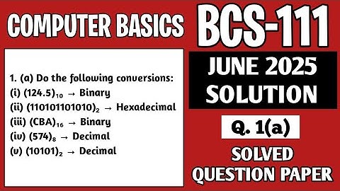 P1- 1(a) | BCS111 June 2025 Solution | BCS111 Solved Question Paper | Bcs111 Important Questions