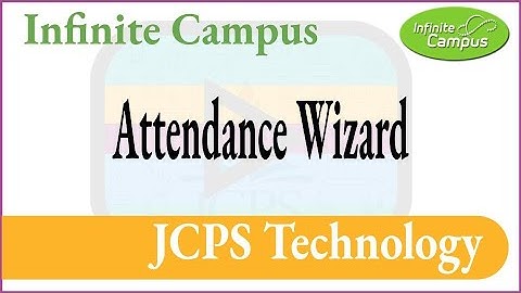Infinite Campus Attendance Wizard