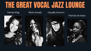The Great Vocal Jazz Lounge [Smooth Jazz, Jazz, Cozy Jazz]