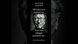 Bill Gates: Lessons from Unhappy Customers 💡🎓💼 #billgates #microsoft #successquotes #shorts