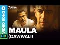 Maula (Qawwali) - Official Video Song | 7 Kadam | Ronit Roy | Amit Sadh | Javed Ali | Raajiv Mitra