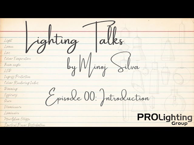 Lighting Talks: Episode 00 - Introduction