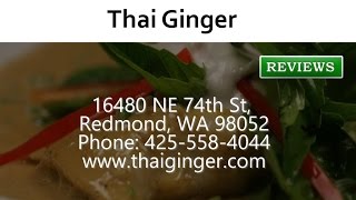 Thai Ginger - REVIEWS - Redmond, WA - Restaurants Reviews