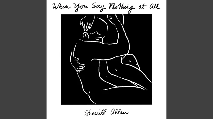 When You Say Nothing at All