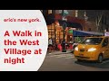 A Walk in the West Village - @Eric's New York