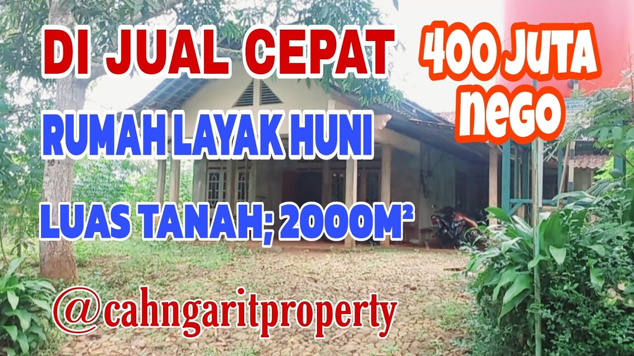 DI JUAL RUMAH LAYAK HUNI LUAS TANAH; 2000M² SHM HRGA; 400 JUTA NEGO@Cah Ngarit Property