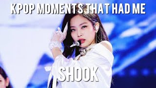 kpop moments that had me SHOOK