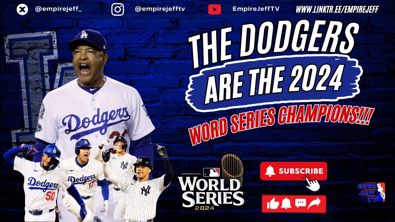 The Los Angeles Dodgers Are The 2024 World Series Champions