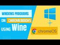 Run windows programs on chromebook using wine